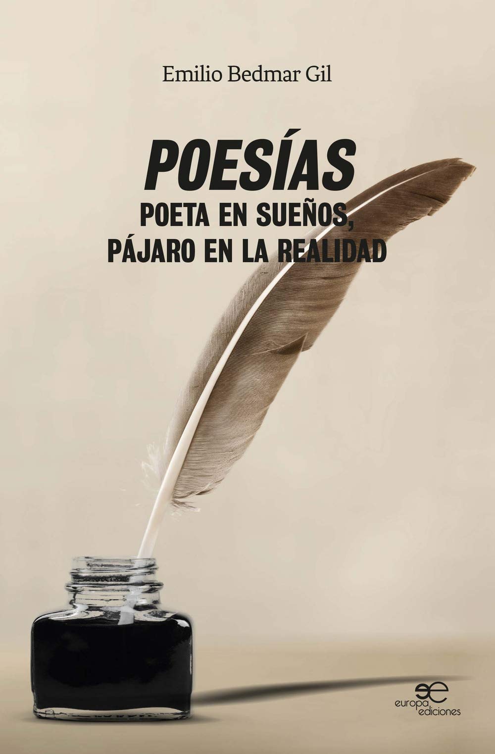 Poesías: Poeta en Sueños, Pájaro en la Realidad book