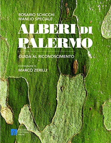 Alberi di Palermo. Guida al riconoscimento book