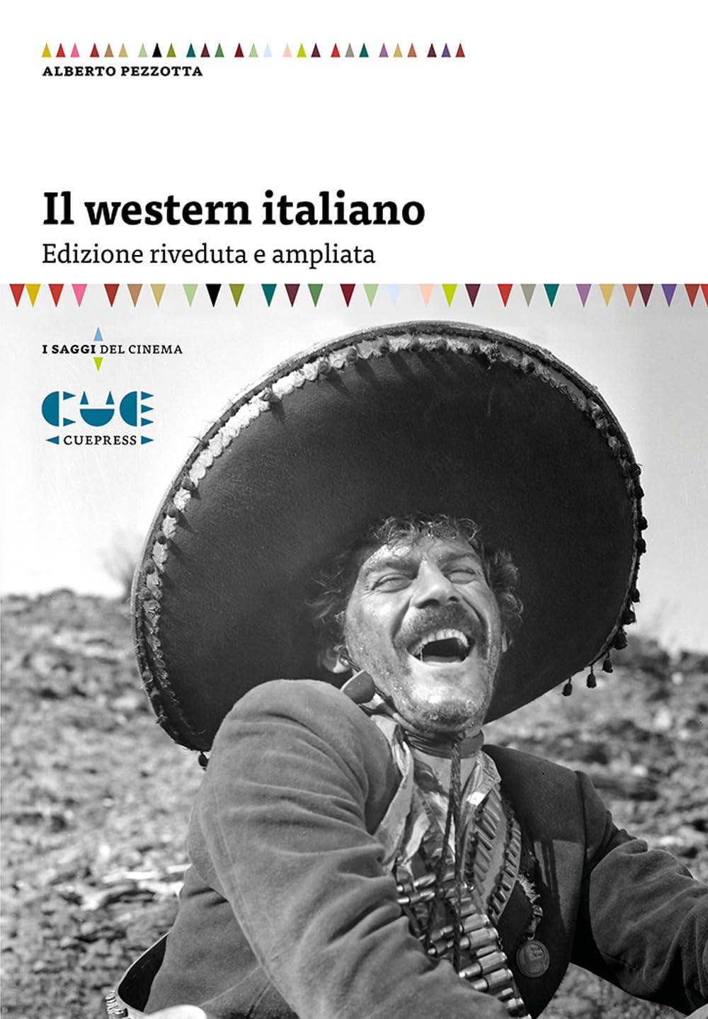 Il western italiano (I saggi del cinema) Film, Art & Culture