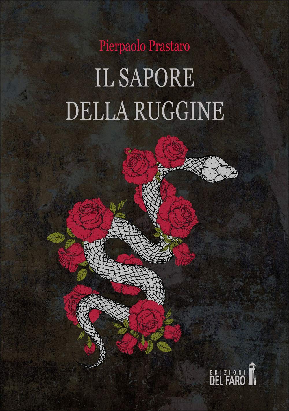 Il sapore della ruggine book