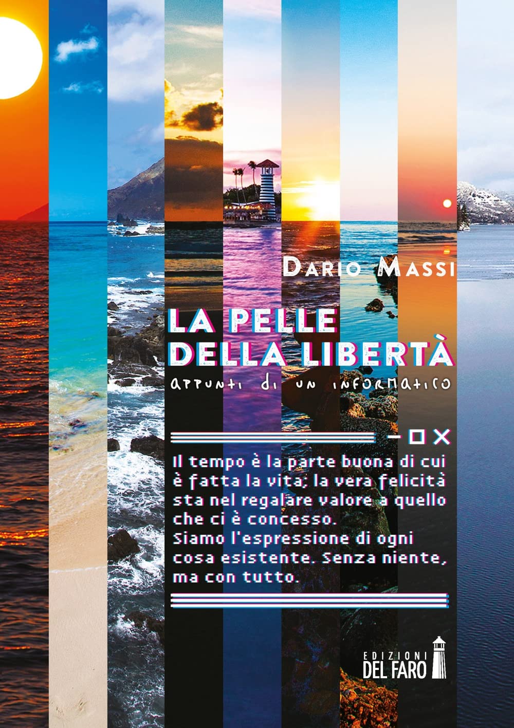 La pelle della libertà. Appunti di un informatico Essays & Short Stories