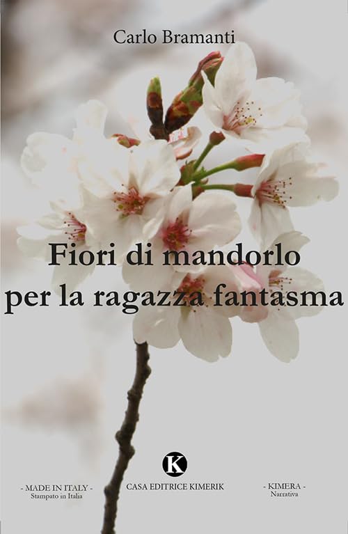 Fiori di mandorlo per la ragazza fantasma book