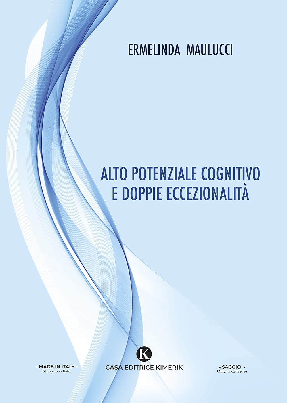 Alto potenziale cognitivo e doppie eccezionalità book