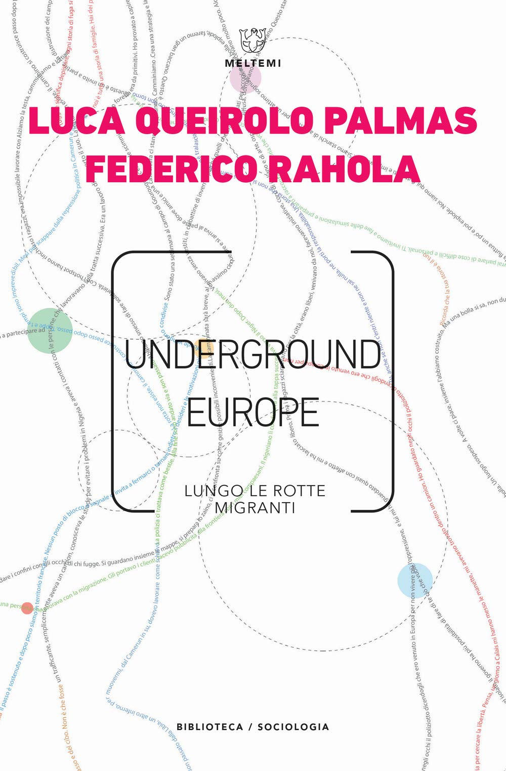 Underground Europe. Lungo le rotte migranti book