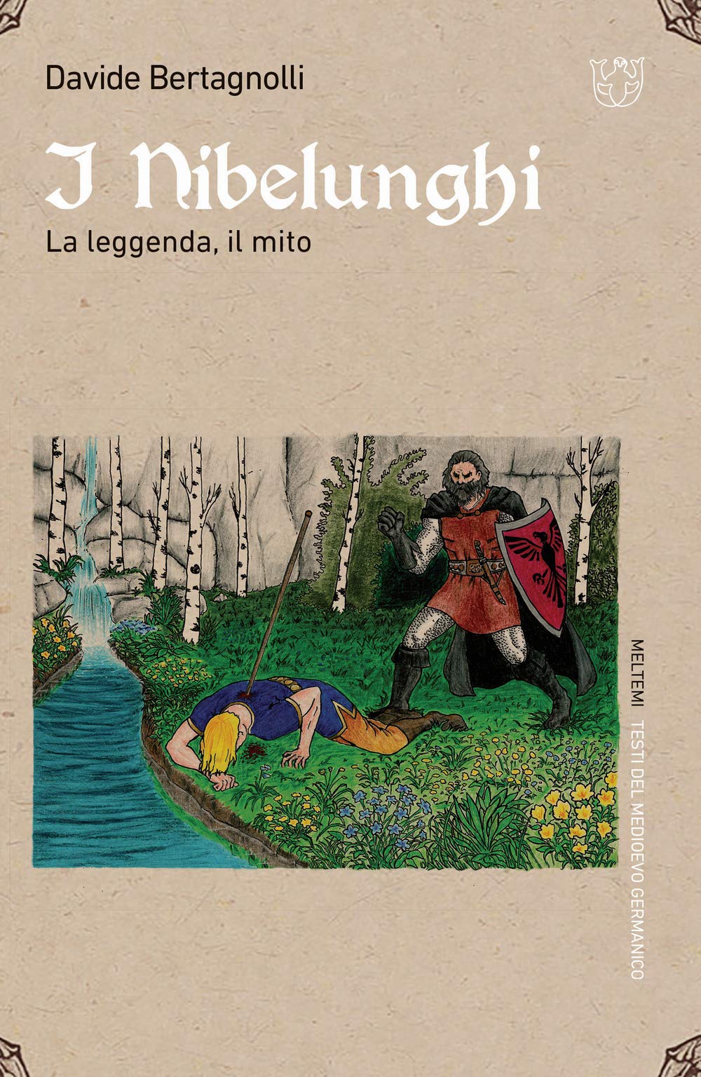 I Nibelunghi. La leggenda, il mito book