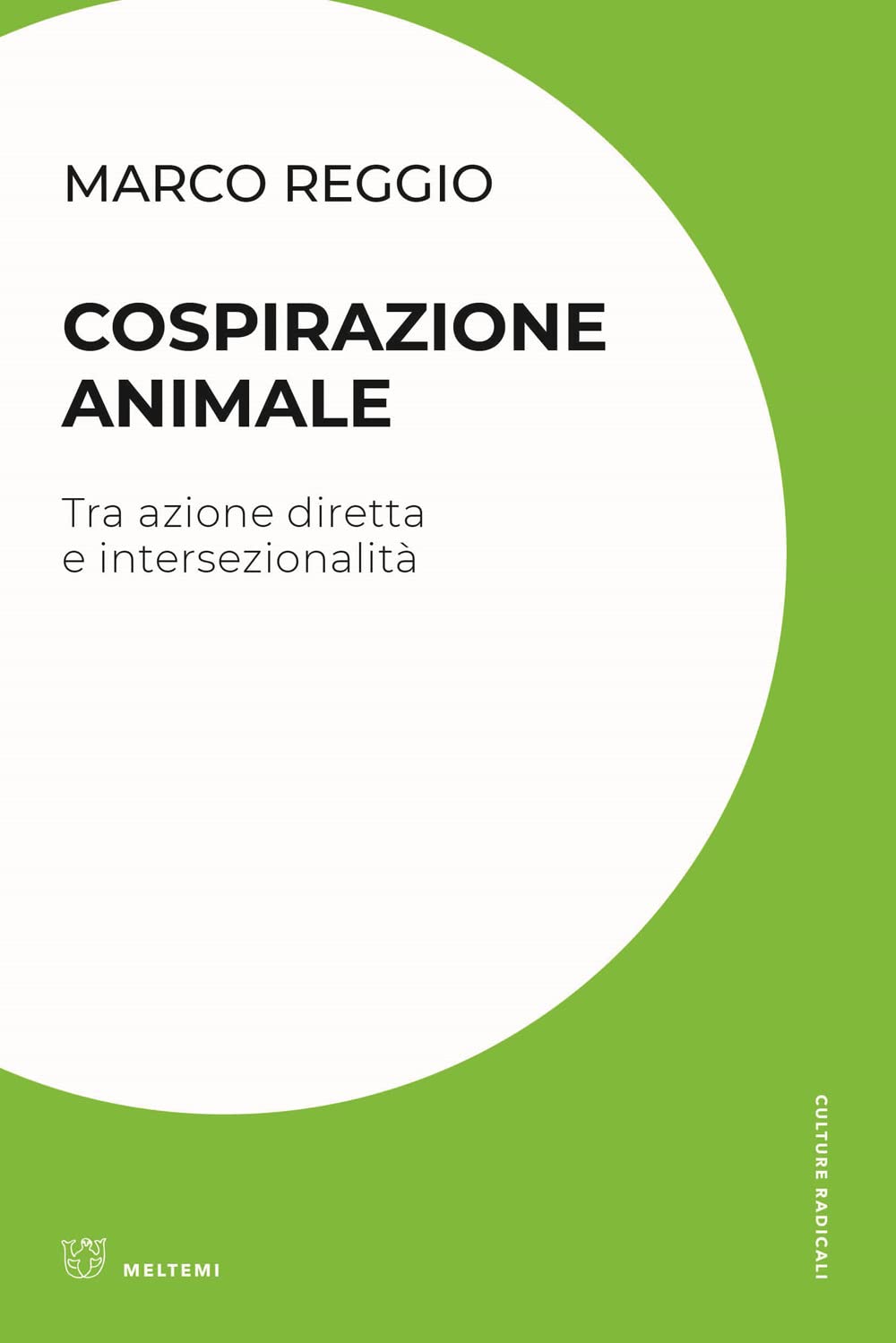 Cospirazione animale. Tra azione diretta e intersezionalità book
