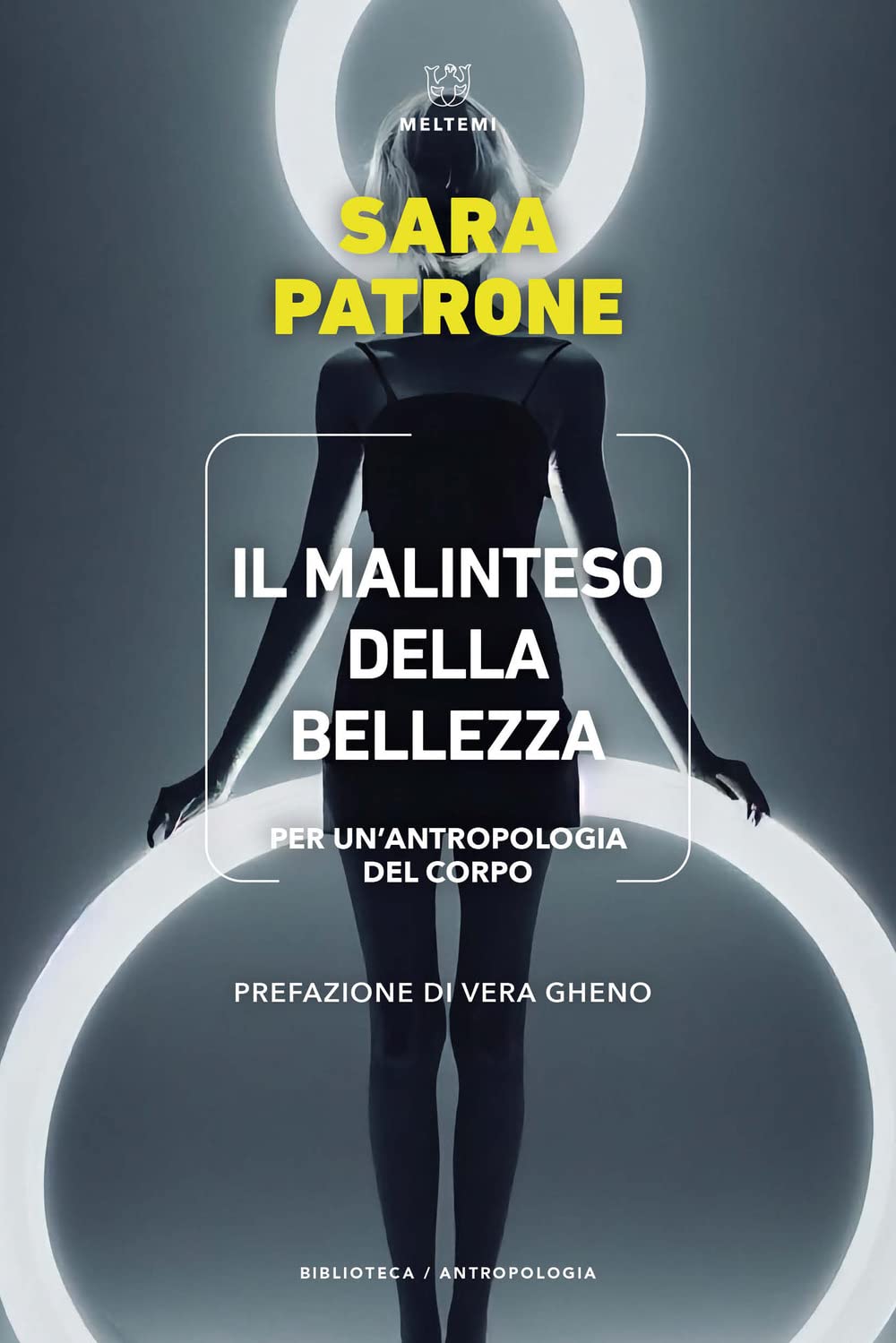 Il malinteso della bellezza. Per un'antropologia del corpo Books