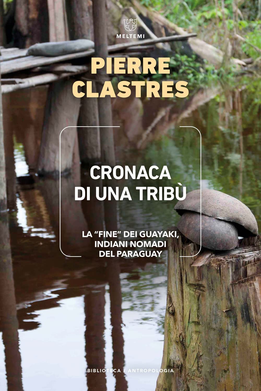 Cronaca di una tribù (Biblioteca/antropologia) Books