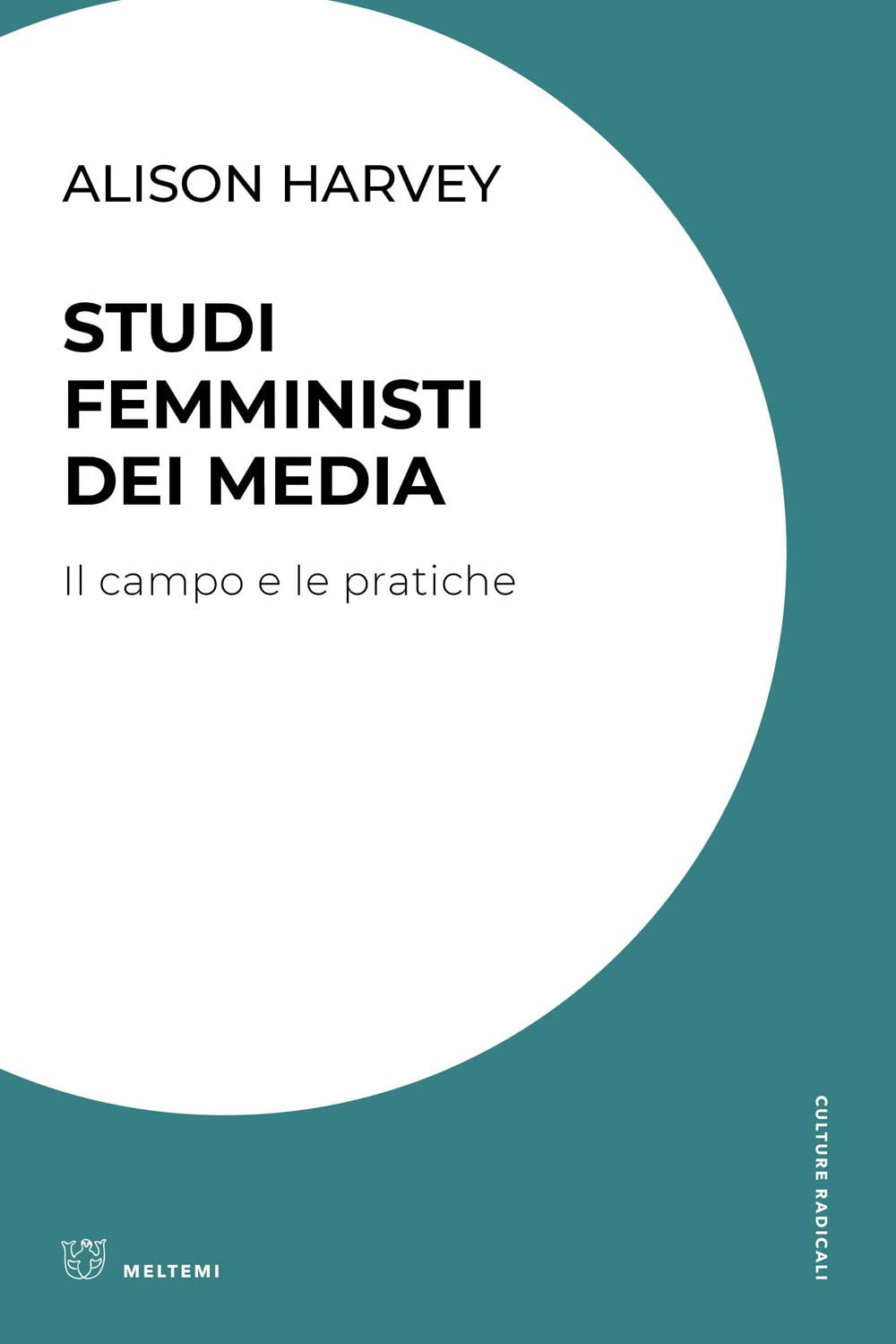 Studi femministi dei media. Il campo e le pratiche book