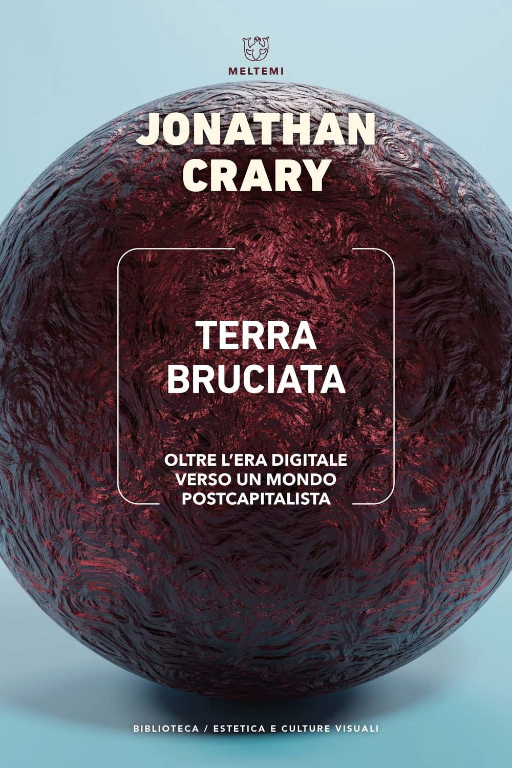 Terra bruciata. Oltre l'era digitale verso un mondo postcapitalista book