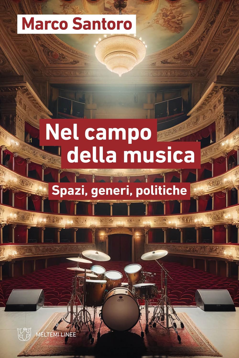 Nel campo della musica. Spazi, generi, politiche book