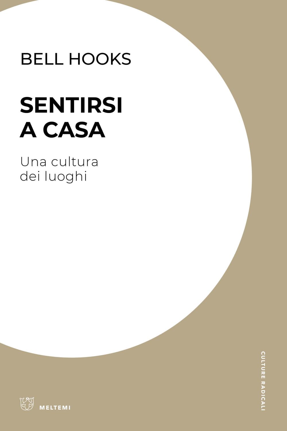 Sentirsi a casa. Una cultura dei luoghi book