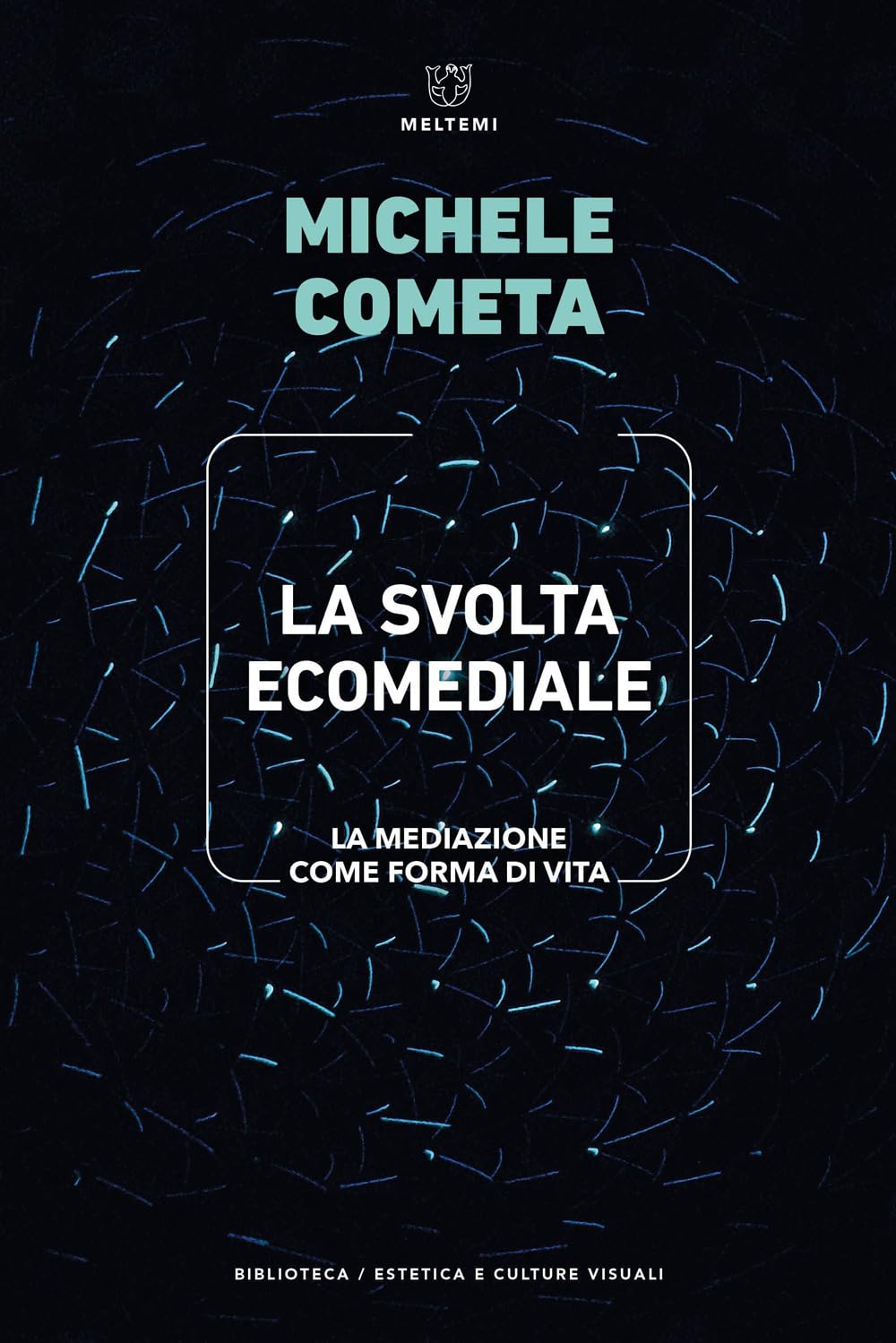 La svolta ecomediale. La mediazione come forma di vita book