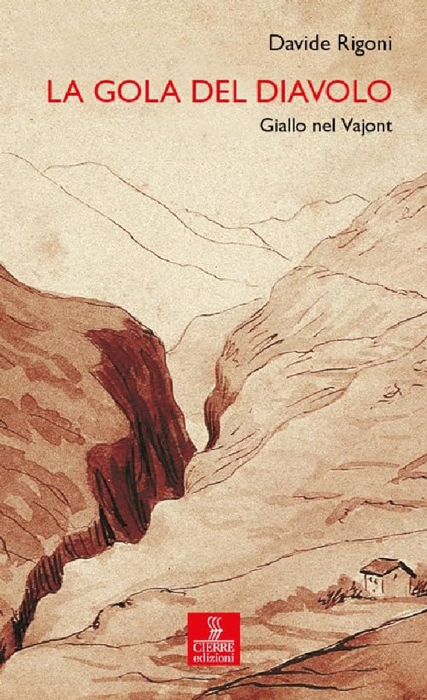 La gola del diavolo. Giallo nel Vajont book