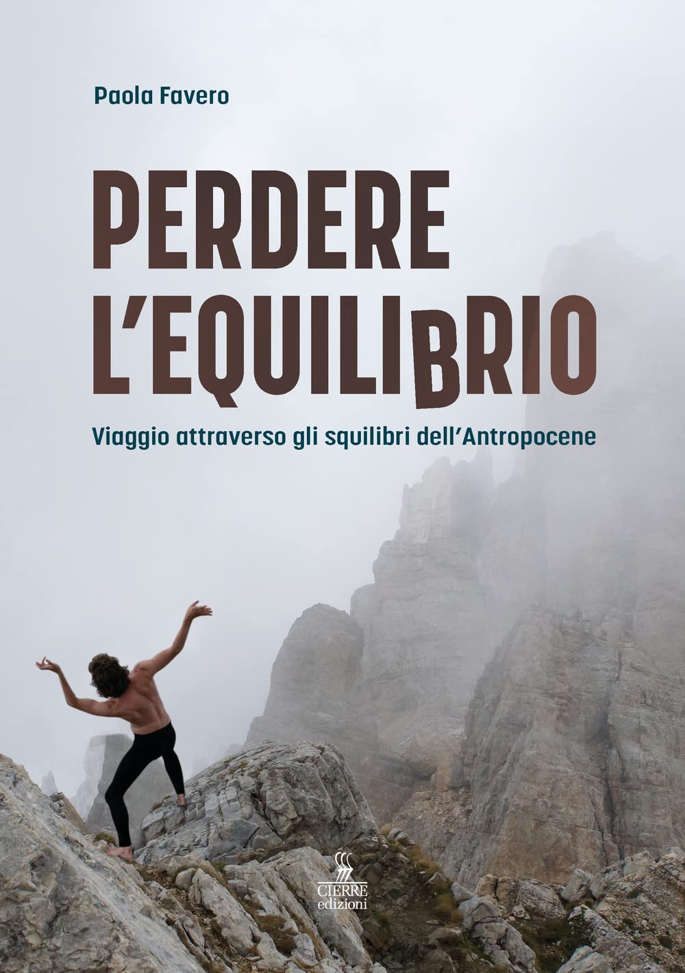 Perdere l'equilibrio. Viaggio attraverso gli squilibri dell’Antropocene book