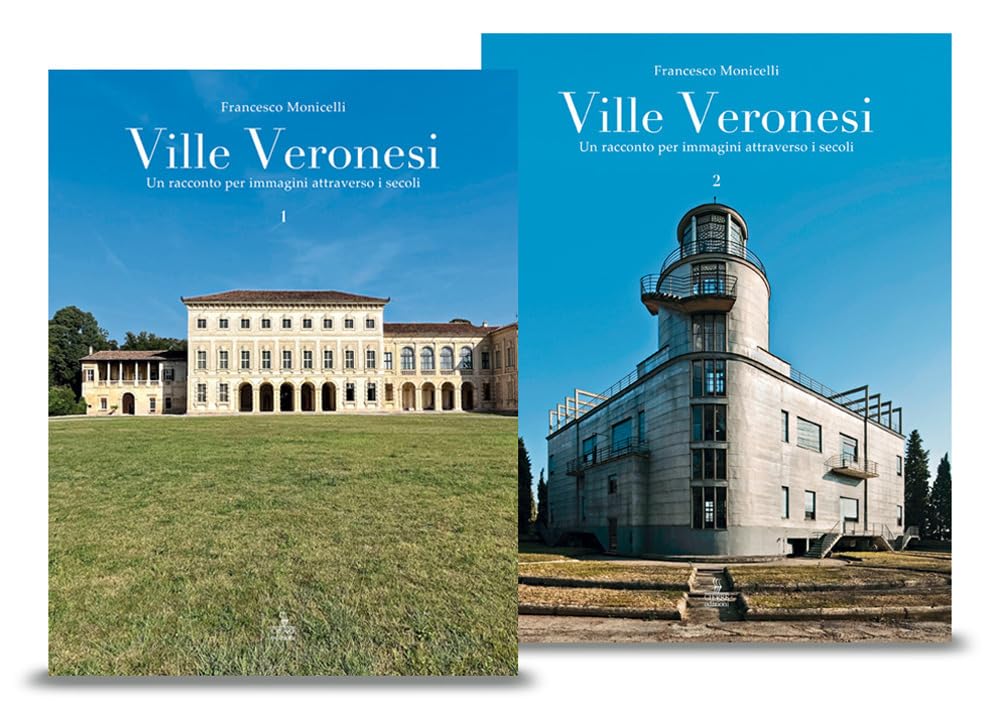 Ville veronesi. Un racconto per immagini attraverso i secoli Architecture