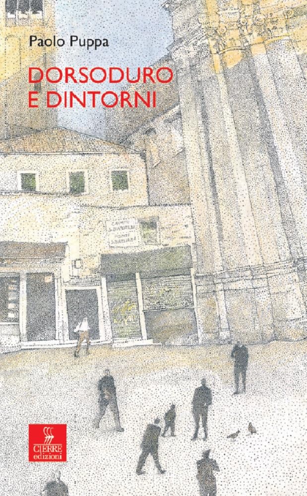 Dorsoduro e dintorni (Percorsi della memoria) Books
