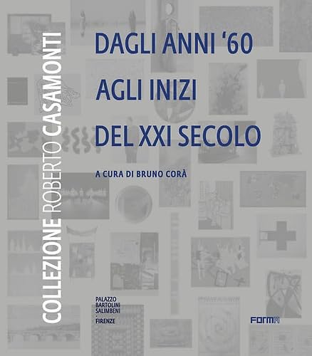 Collezione Roberto Casamonti. Dagli inizi del XX Secolo agli anni '60. Books