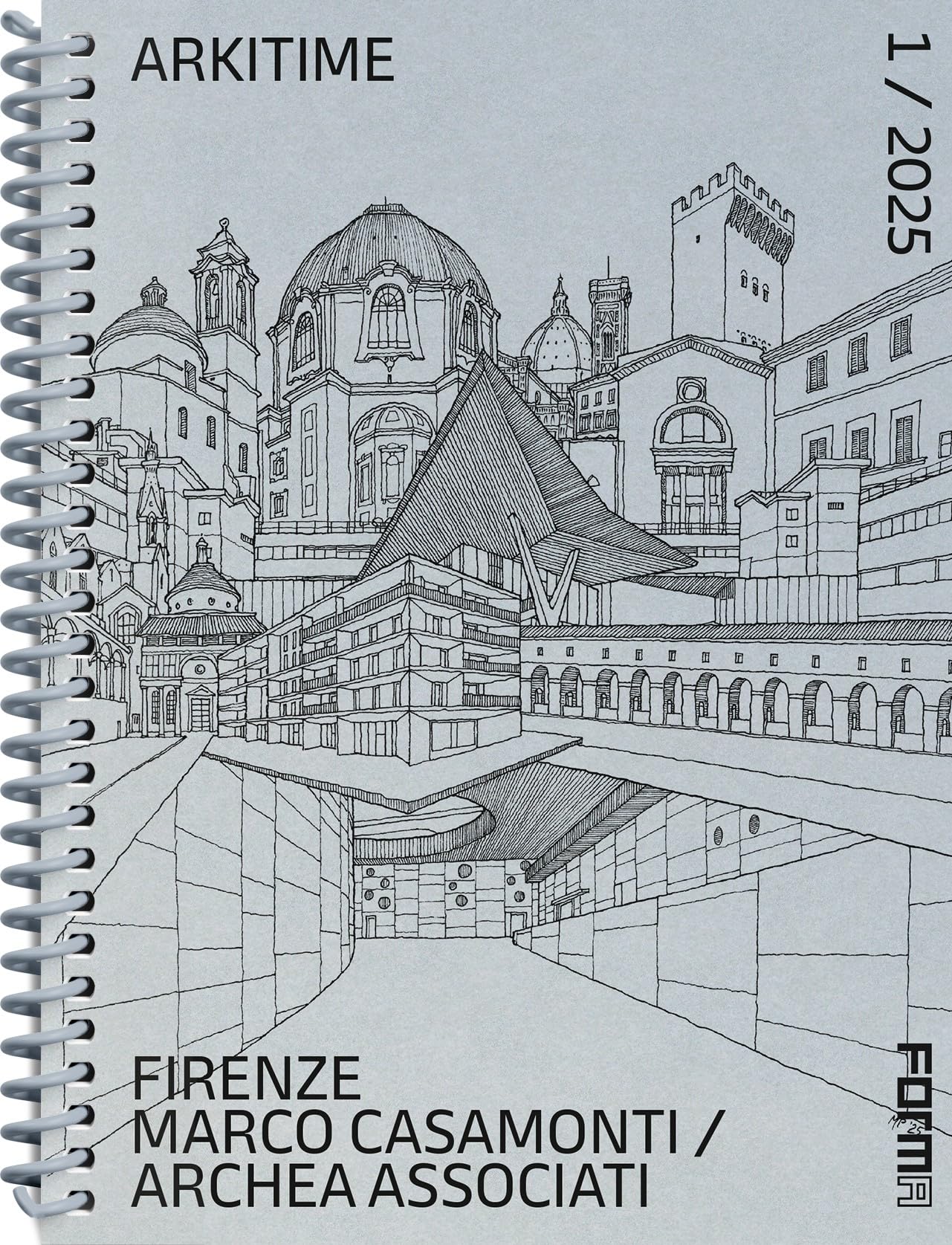 Arkitime. Firenze. Firenze. Marco Casamonti Archea Associati (2025) (Vol. 1) Architecture