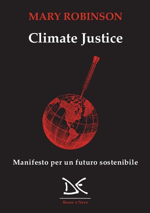 Climate justice. Manifesto per un futuro sostenibile Books