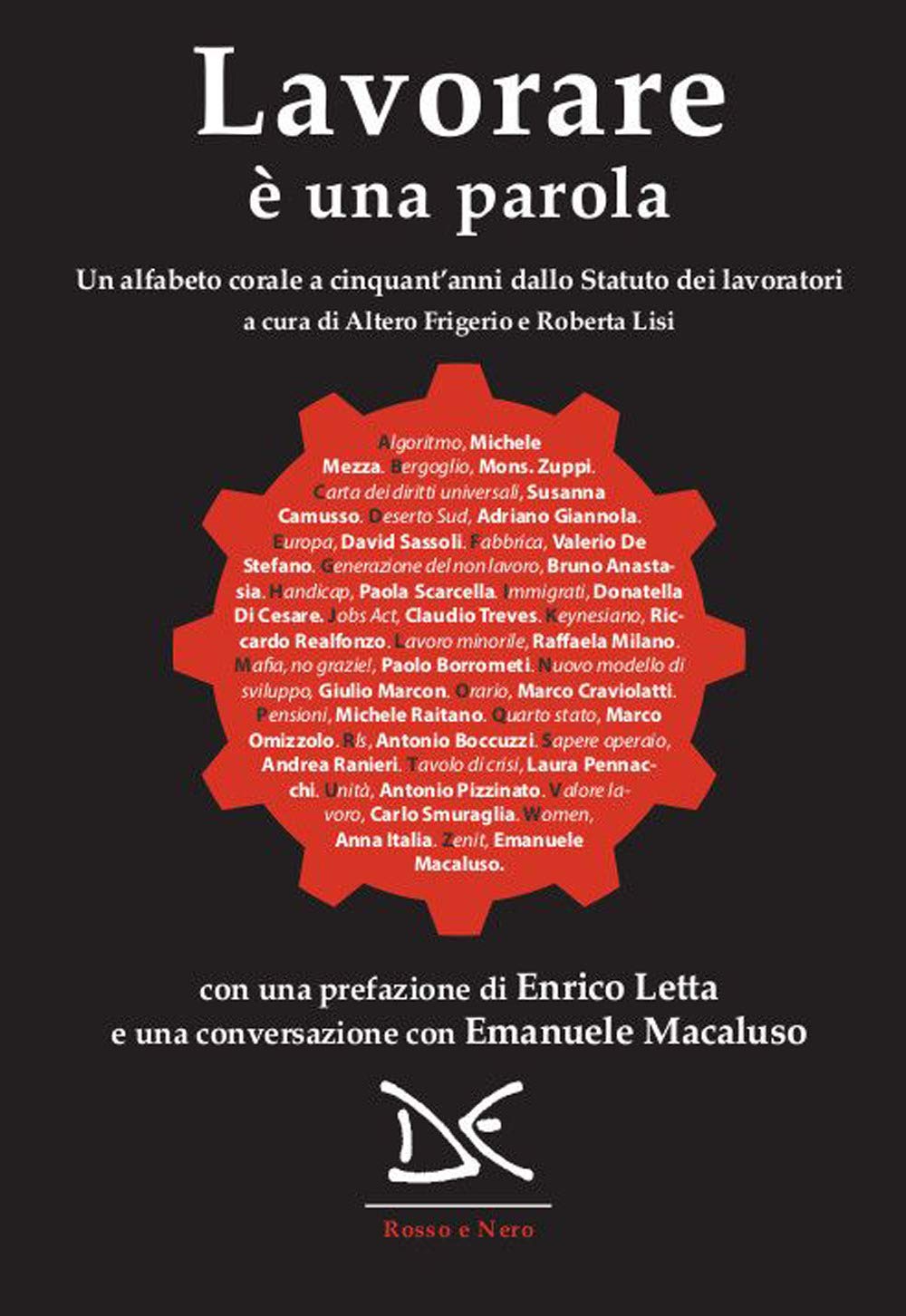 Lavorare è una parola. Un alfabeto corale a cinquant'anni dallo Statuto dei lavoratori book