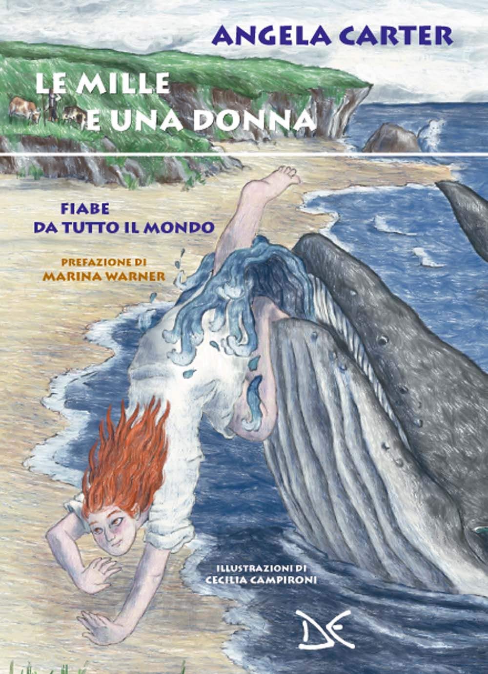 Le mille e una donna. Fiabe da tutto il mondo (Fiabe e storie) Essays & Short Stories