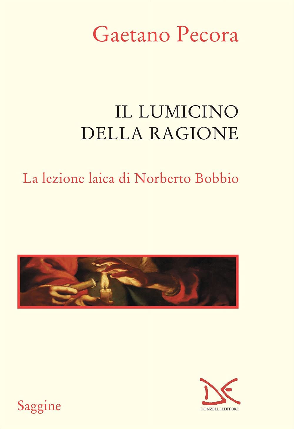 Il lumicino della ragione. La lezione laica di Norberto Bobbio book