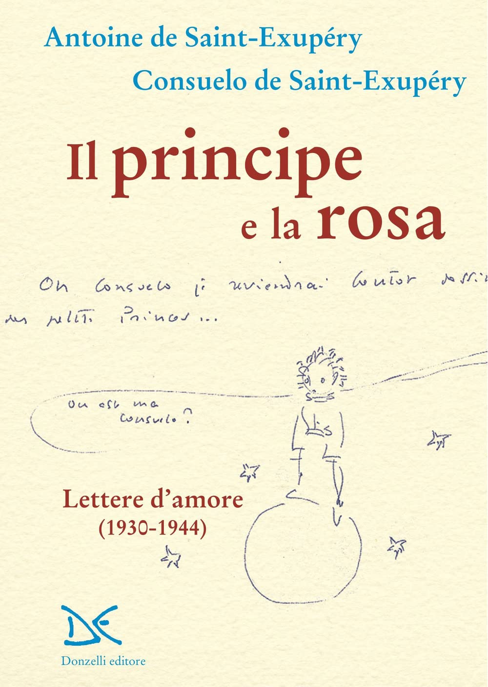 Il principe e la rosa. Lettere d'amore (1930-1944) book