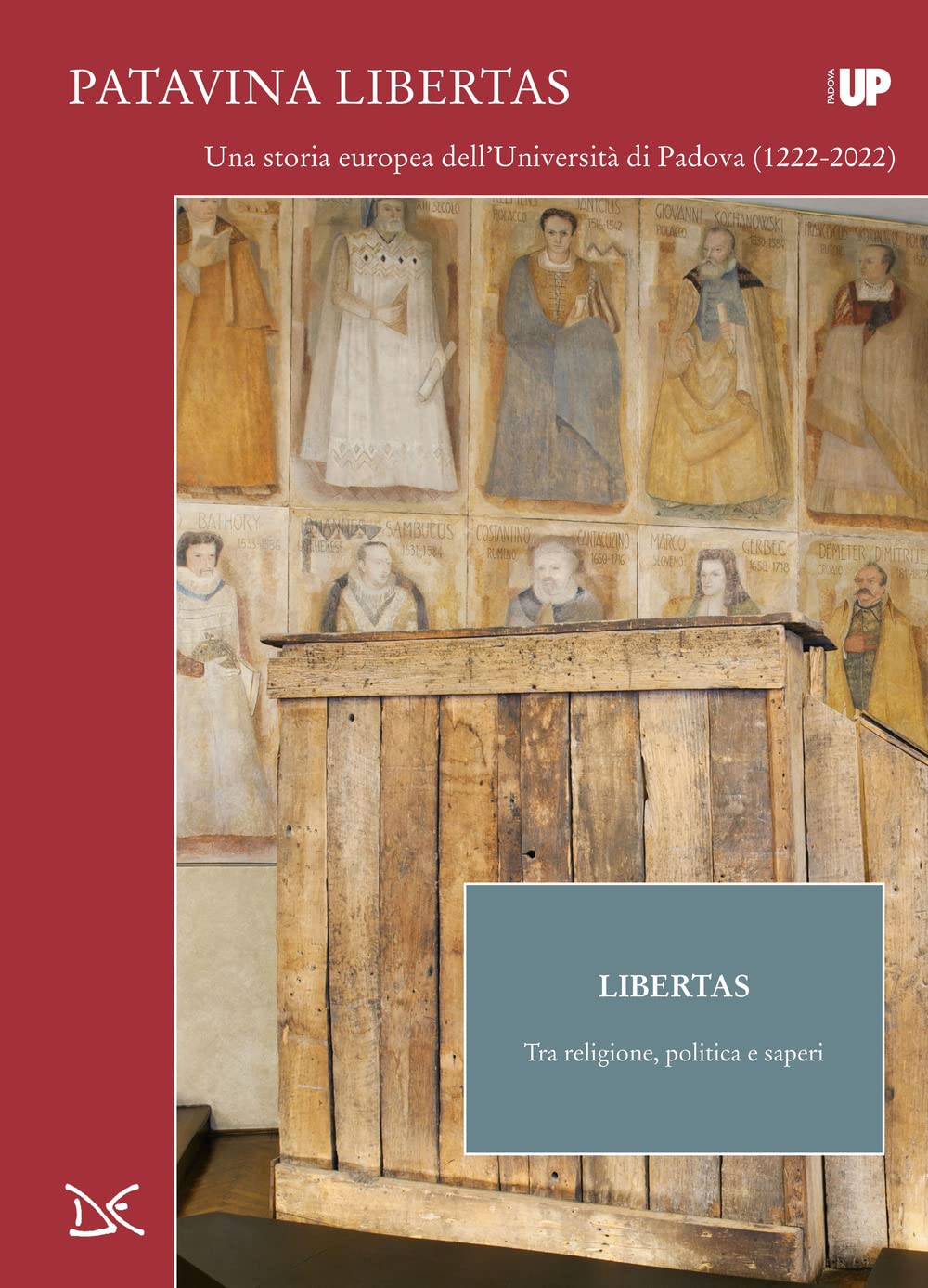 Libertas. Tra religione, politica e saperi. Patavina Libertas book