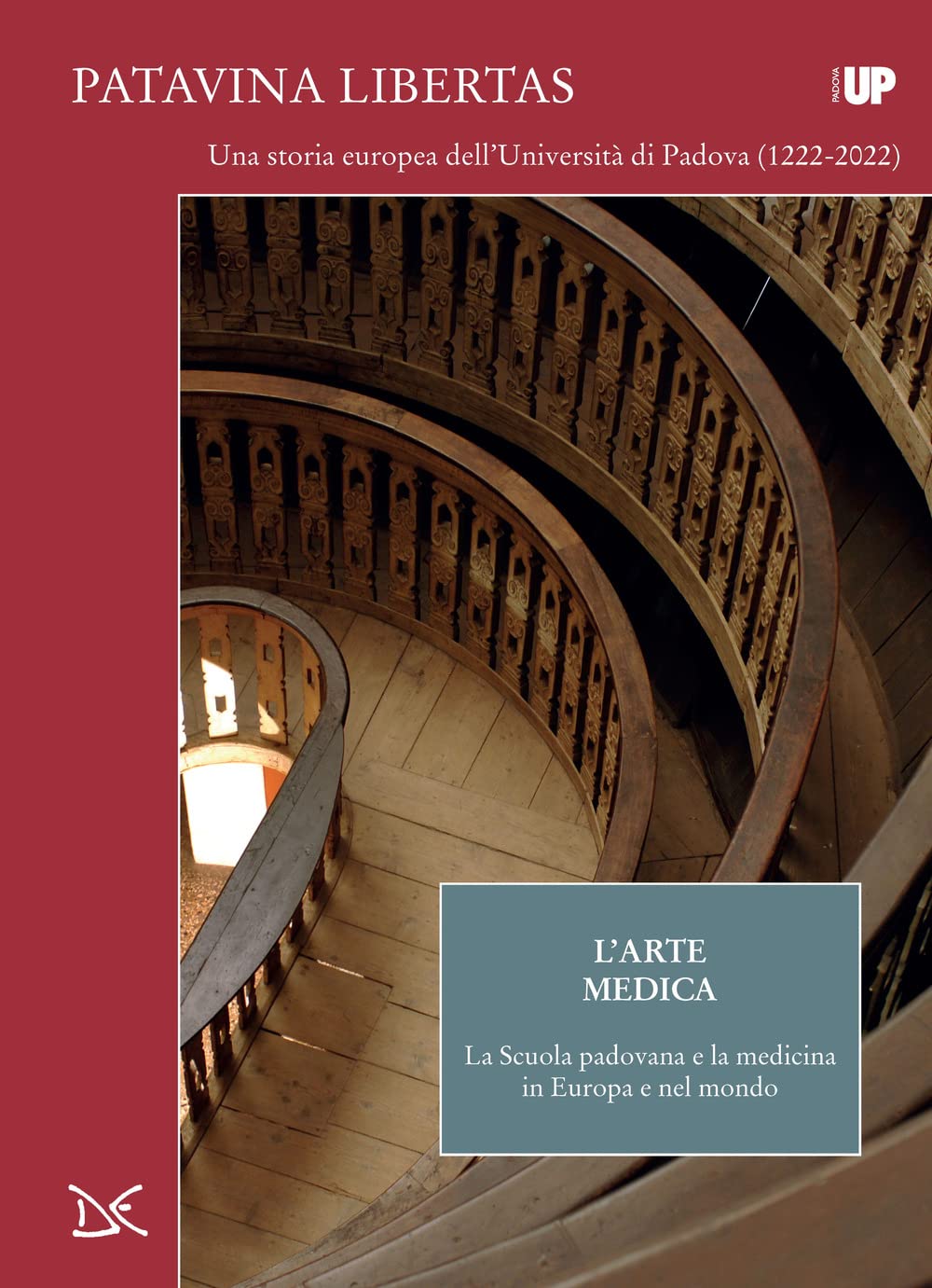 L'arte medica. La Scuola padovana e la medicina in Europa e nel mondo. Patavina Libertas book