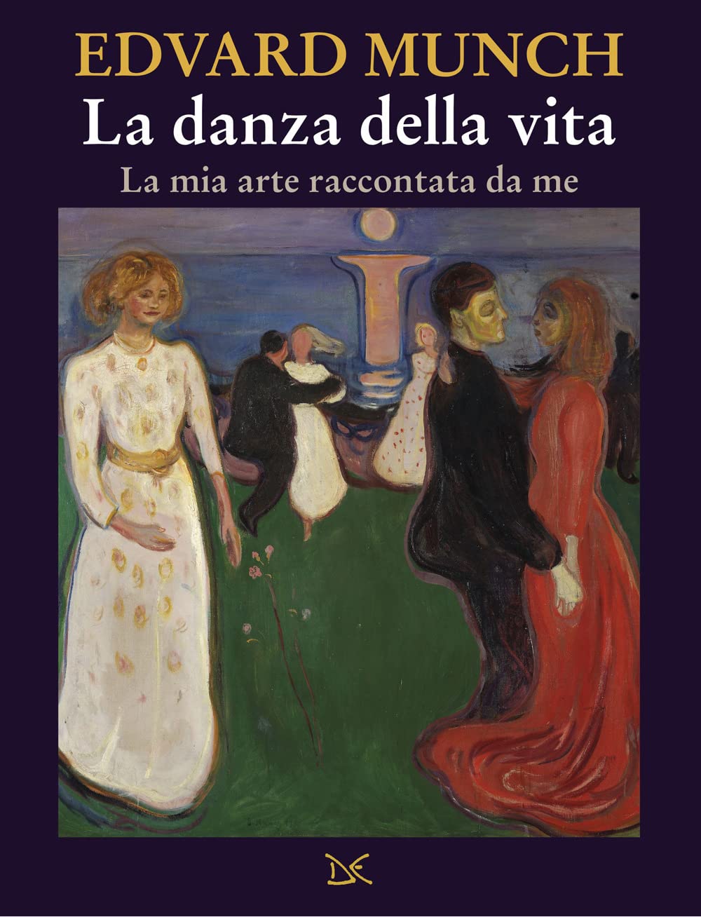 La danza della vita. La mia arte raccontata da me book