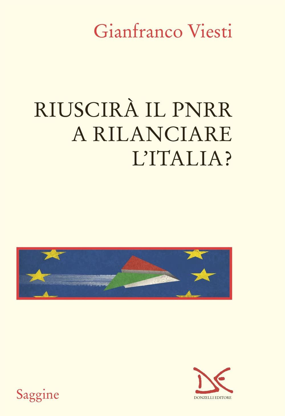 Riuscirà il PNRR a rilanciare l'Italia? book