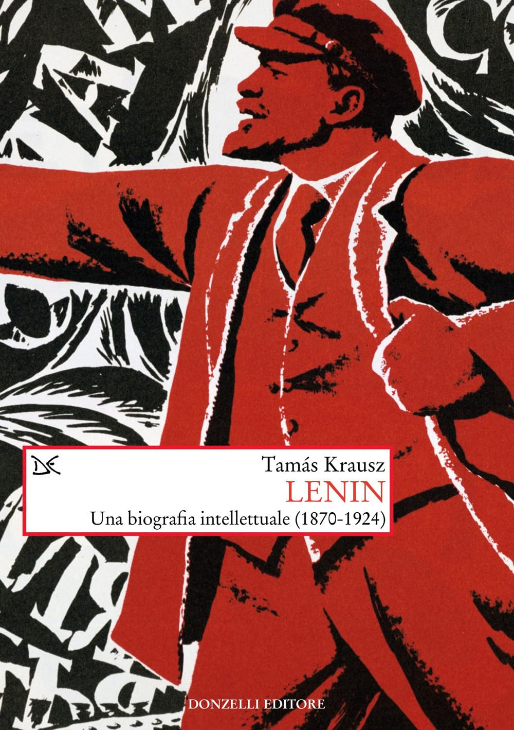 Lenin. Una biografia intellettuale (1870-1924) (Saggi. Storia e scienze sociali) Memories