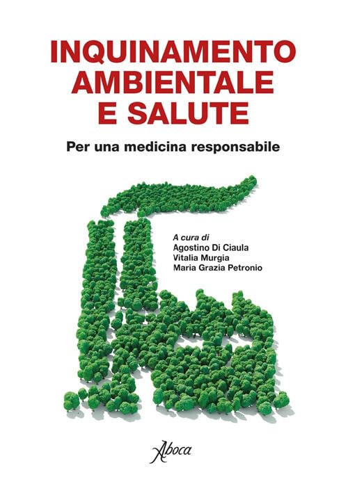 Inquinamento ambientale e salute. Per una medicina responsabile Books