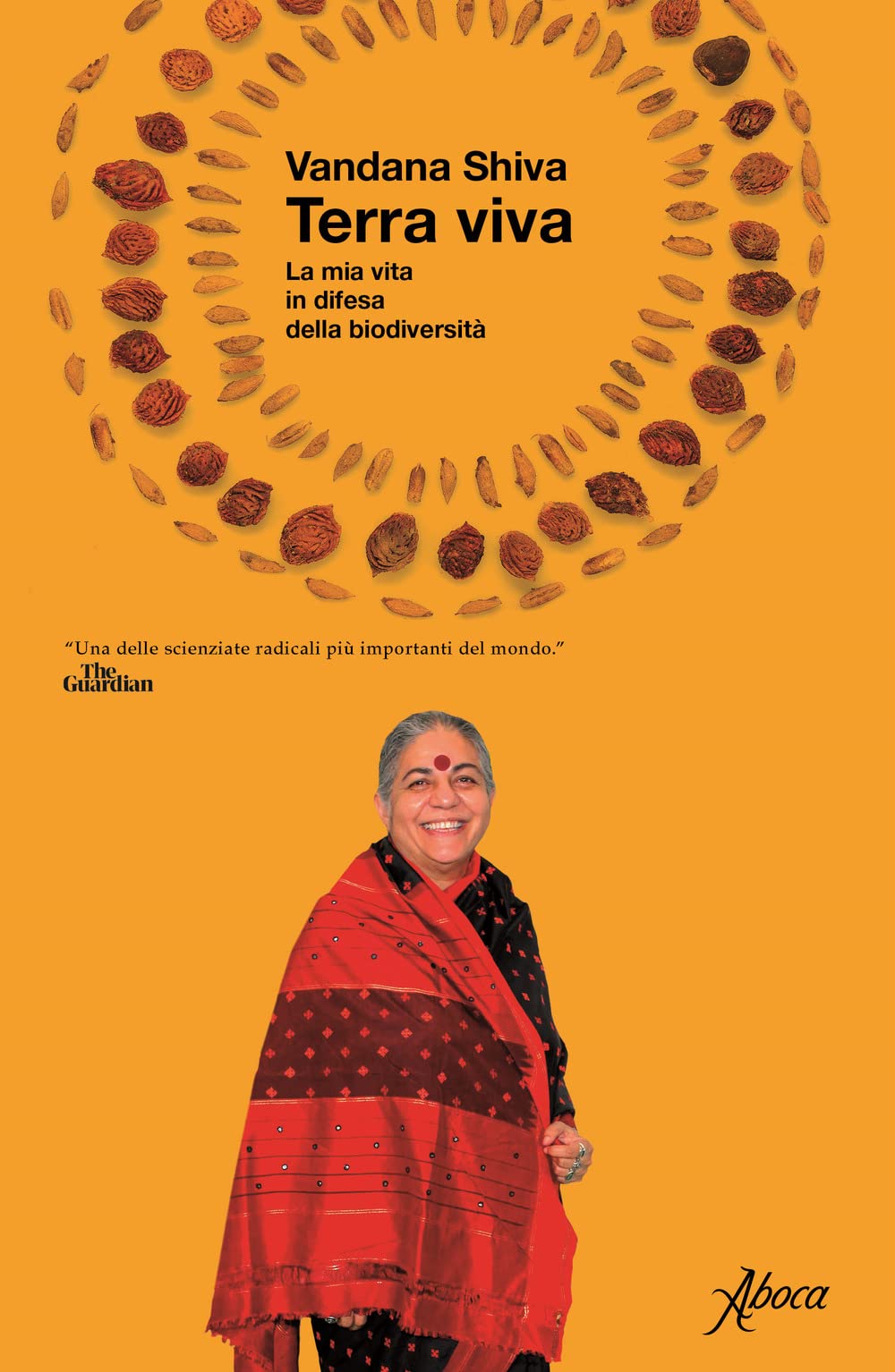 Terra viva. La mia vita in difesa della biodiversità book