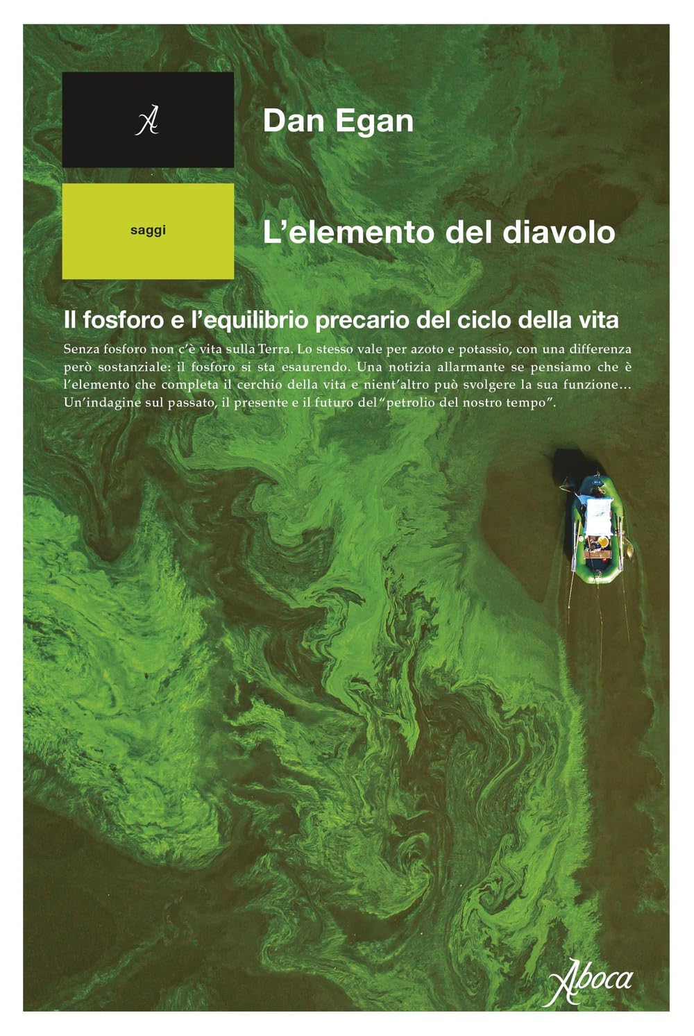 L'elemento del diavolo. Il fosforo e l’equilibrio precario del ciclo della vita book