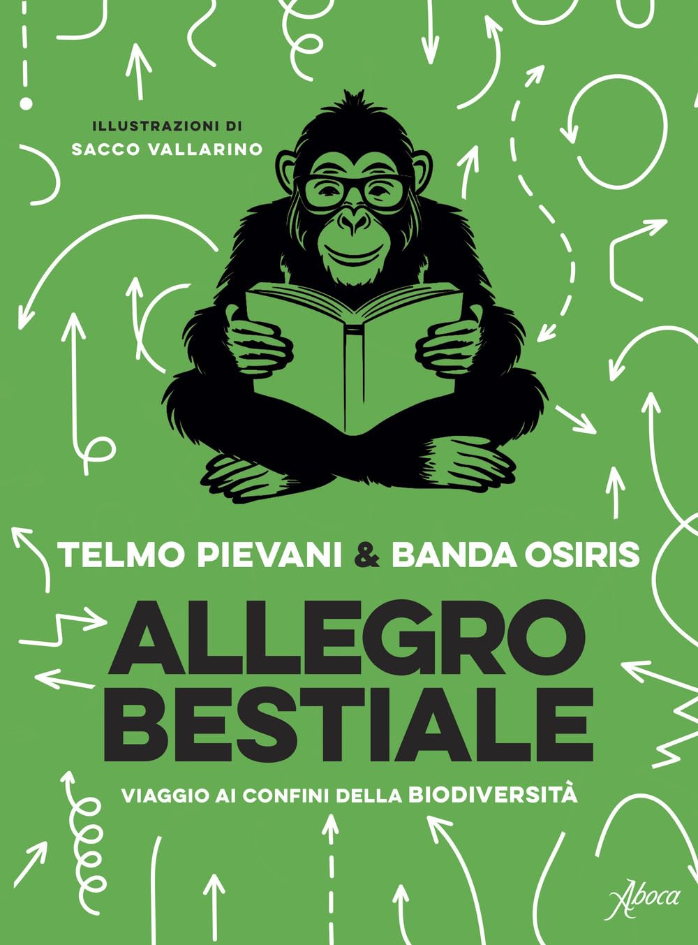 Allegro bestiale. Viaggio ai confini della biodiversità (Aboca kids) Mathematics
