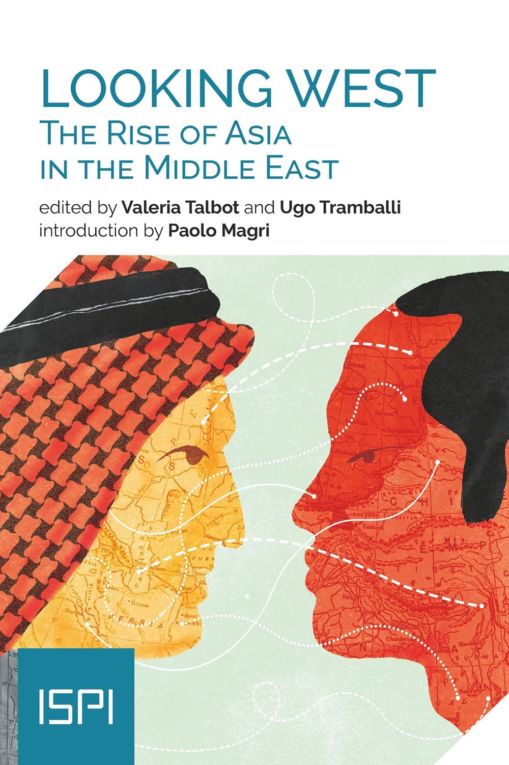 Looking West. The Rise of Asia in the Middle East book