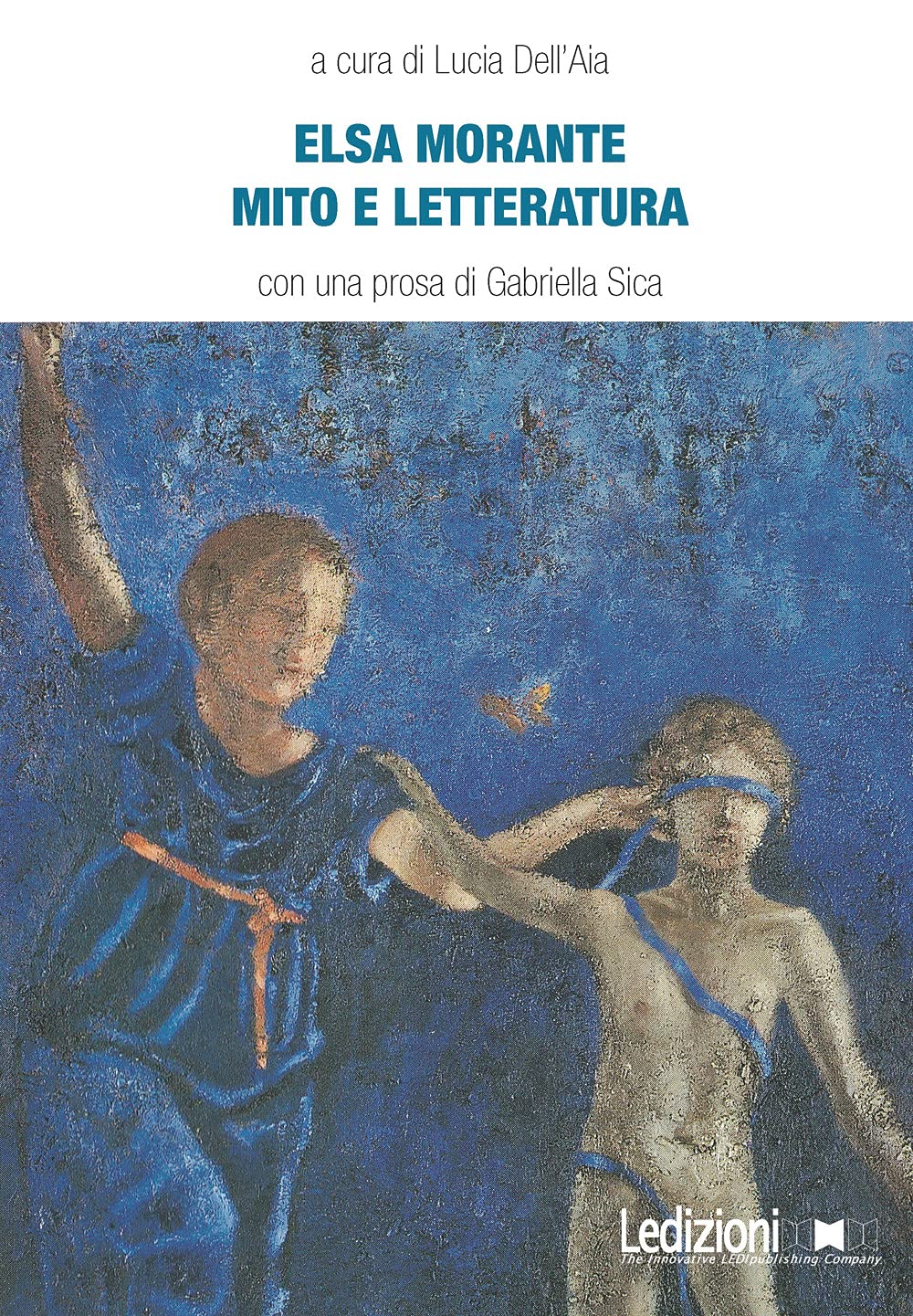 Elsa Morante. Mito e letteratura book