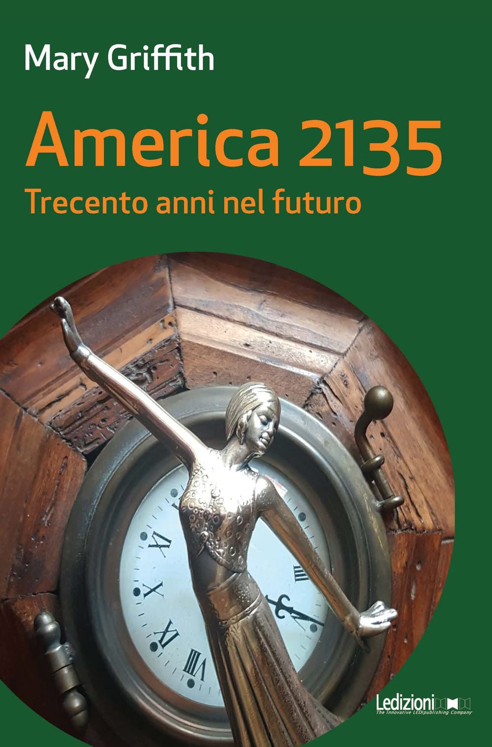 America 2135. Trecento anni nel futuro (Messaggi da nessun luogo) Contemporary literature