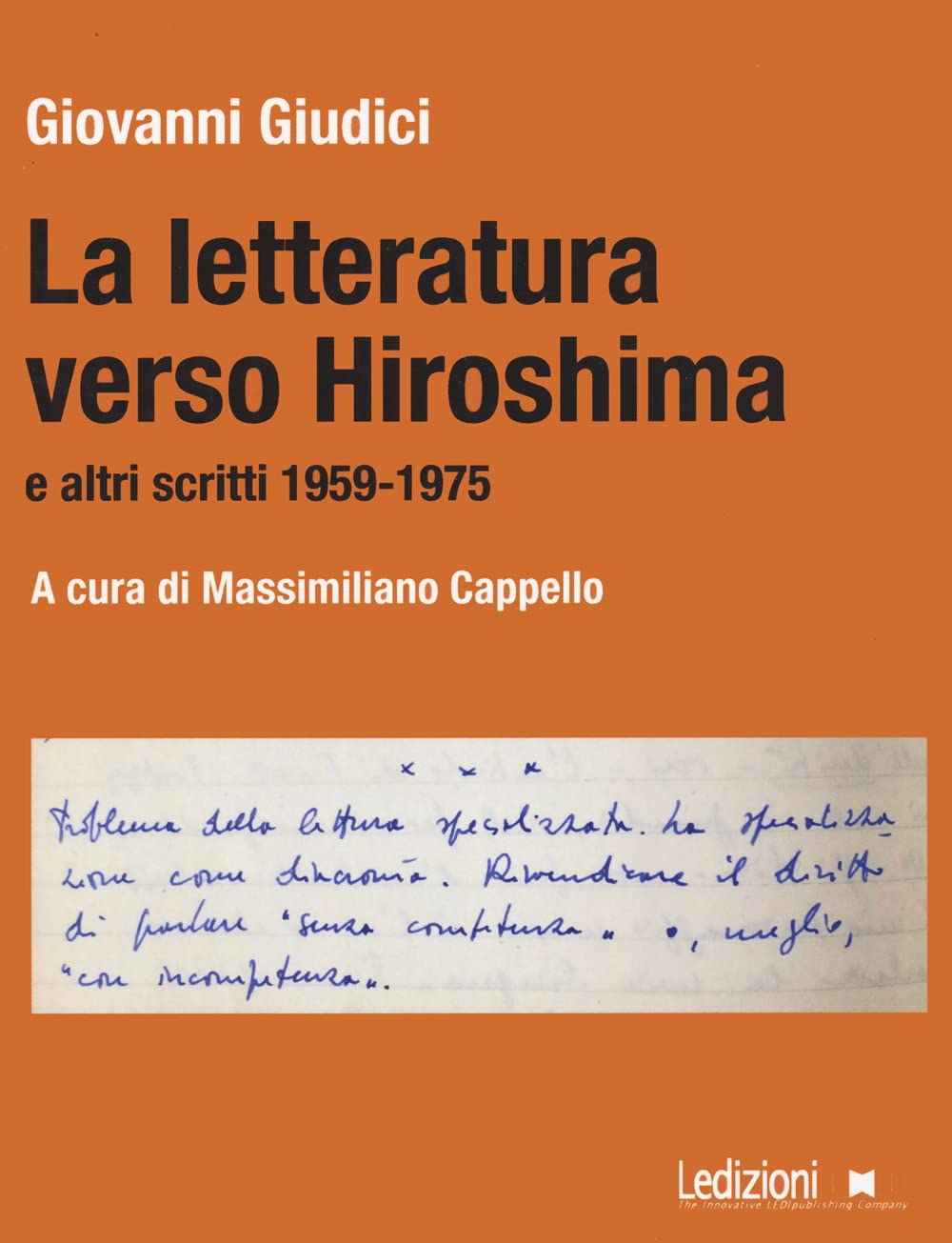 La letteratura verso Hiroshima e altri scritti 1959-1975 book