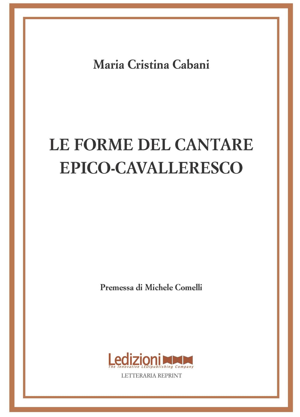 Le forme del cantare epico-cavalleresco book
