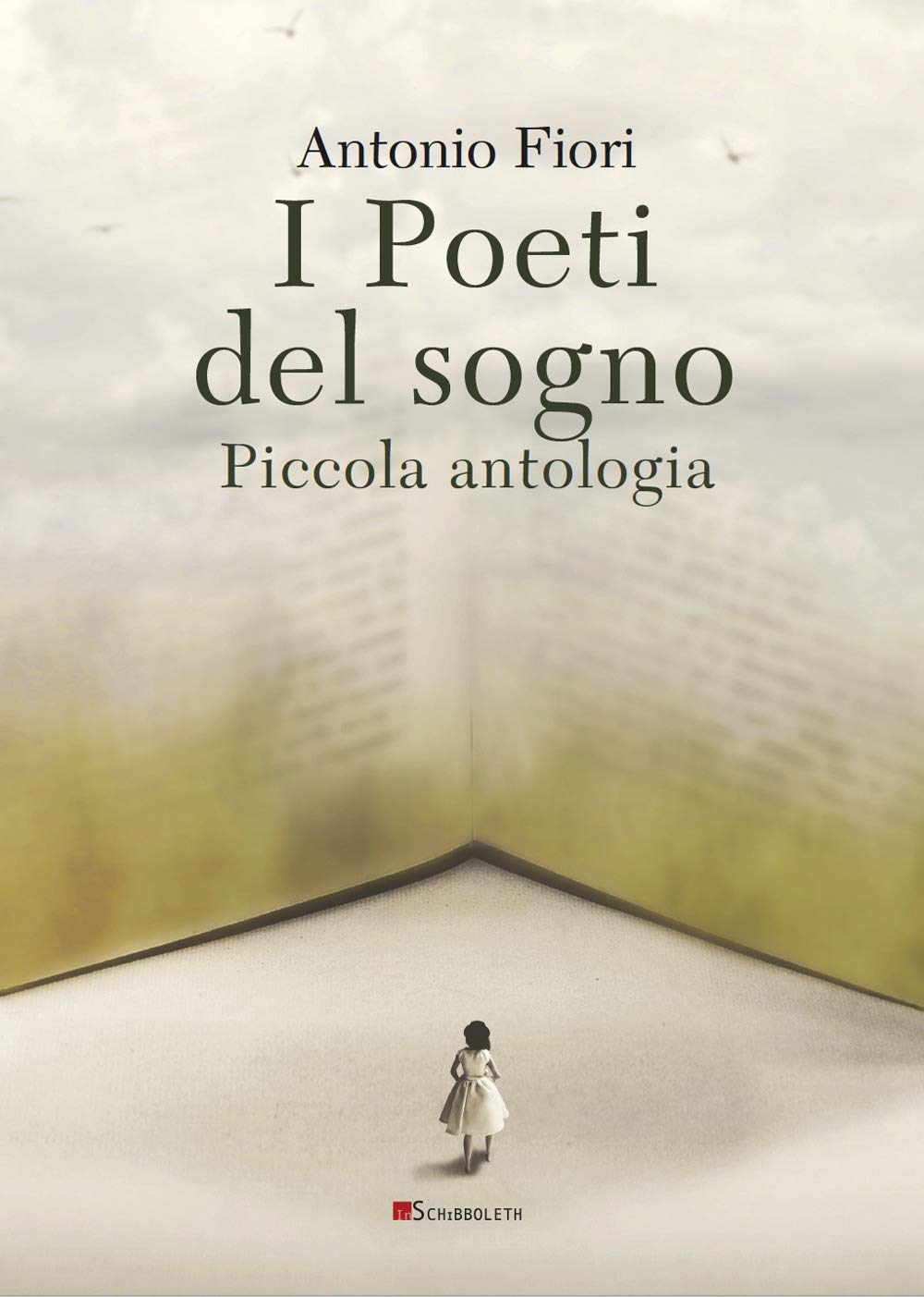 I poeti del sogno. Piccola antologia Poetry