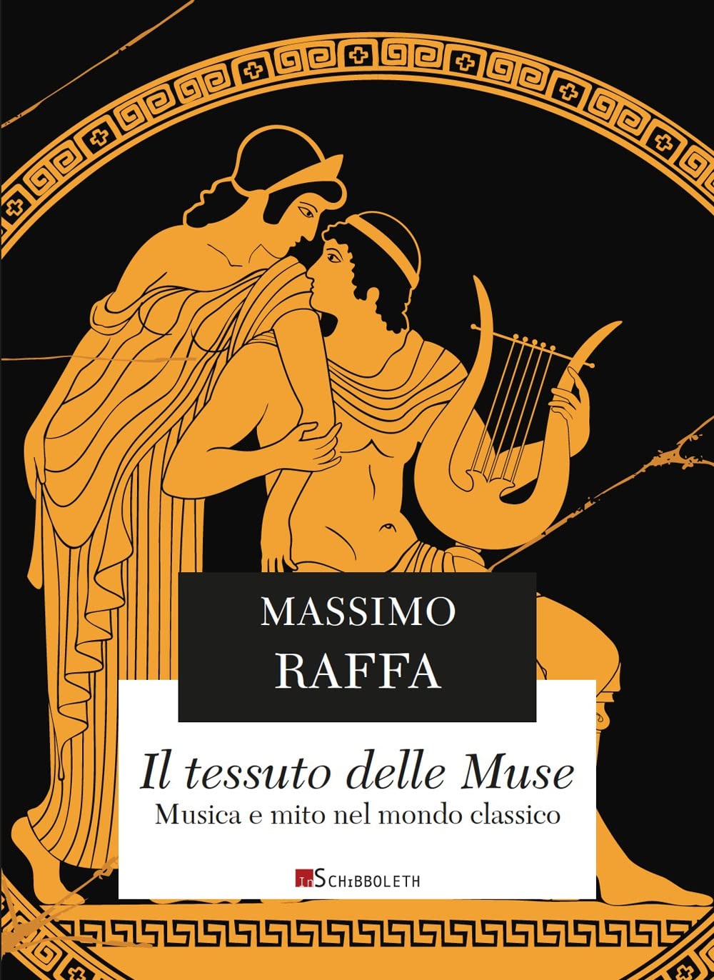Il tessuto delle Muse. Musica e mito nel mondo classico Contemporary literature