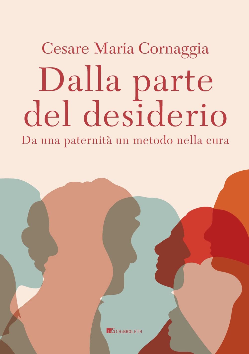 Dalla parte del desiderio. Da una paternità un metodo nella cura book