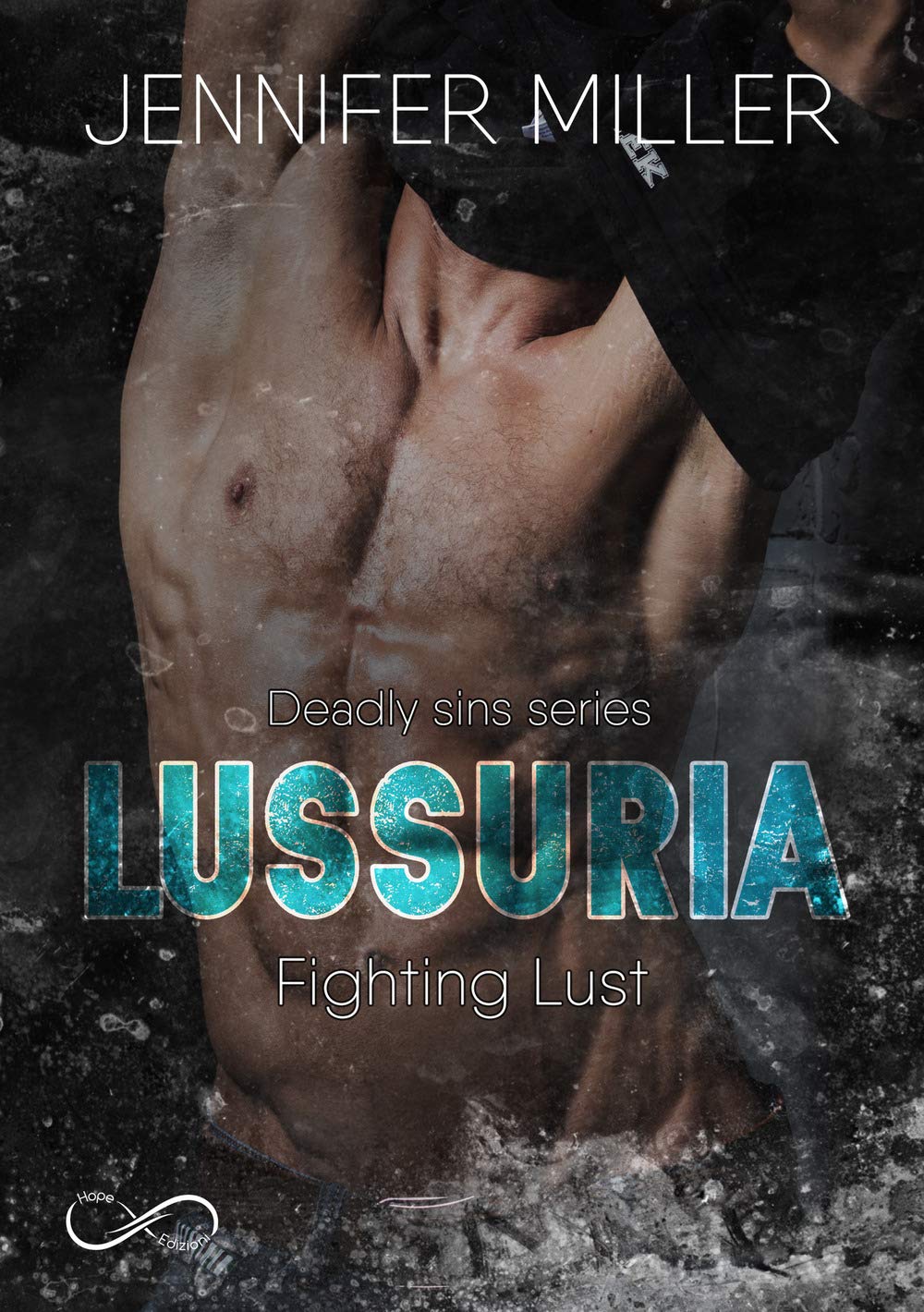 Lussuria. Fighting Lust. Deadly sins series (Vol. 3) book