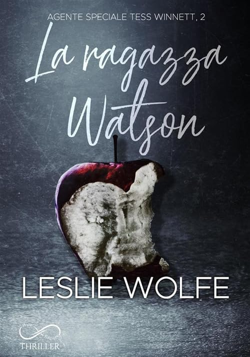 La ragazza Watson. Agente speciale Tess Winnett (Vol. 2) Contemporary literature