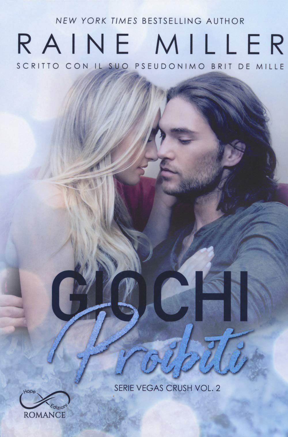 Giochi proibiti. Vegas crush (Vol. 2) book