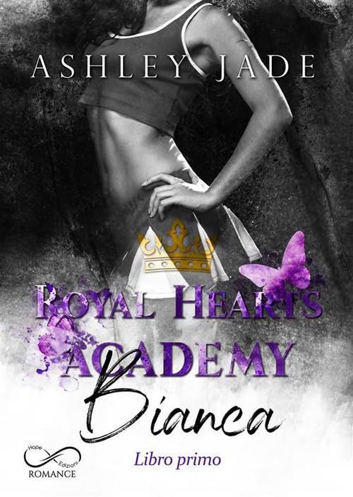 Bianca. Libro Primo. Royal Hearts Academy (Vol. 3) book