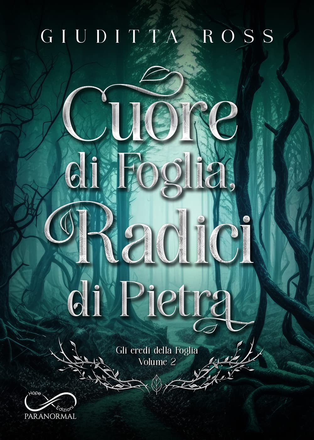Cuore di foglia, radici di pietra book